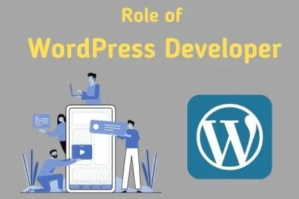 Role of WordPress Developers