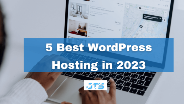 5 Best WordPress Hosting in 2023