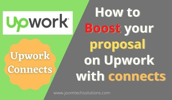 How to boost your proposal on Upwork with connects.