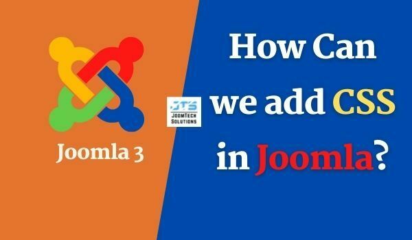 How can we add css in joomla