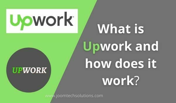 what is Upwork and how does it work