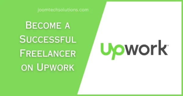Become a Successful Freelancer on Upwork