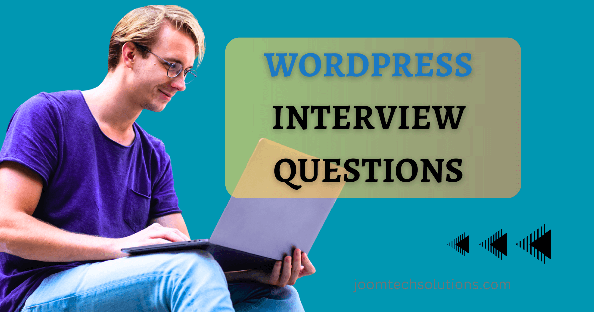 WordPress Interview Questions and Answers