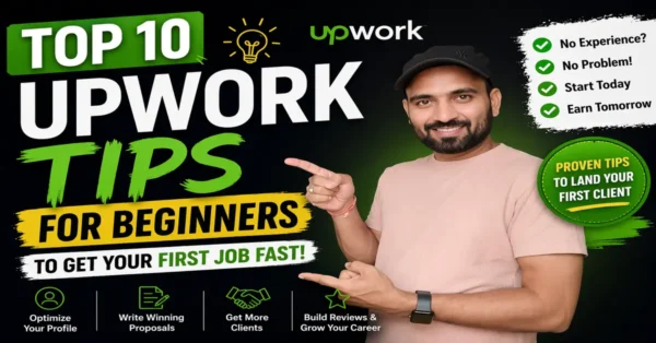 Upwork tips for beginners to get first job fast with profile and proposal strategies