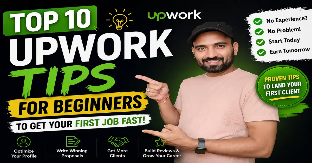 Upwork tips for beginners to get first job fast with profile and proposal strategies