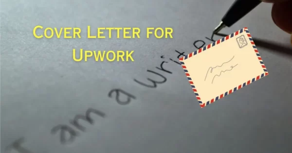 Expert Tips on Writing an Engaging Cover Letter for Upwork.