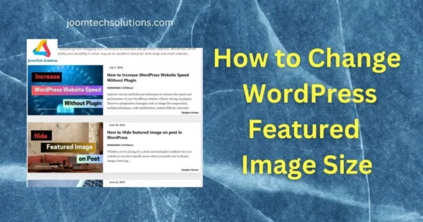 How to Change WordPress Featured Image Size
