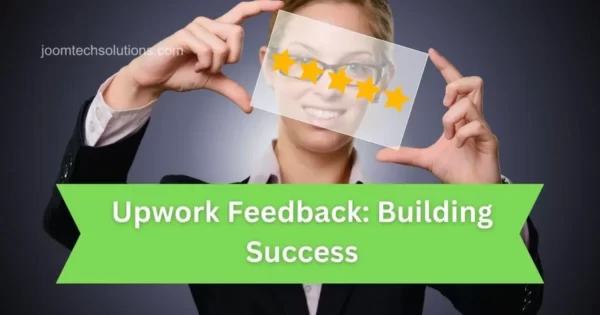Upwork Feedback: Building Success