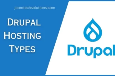 6 Best Drupal Hosting Types for Your Website
