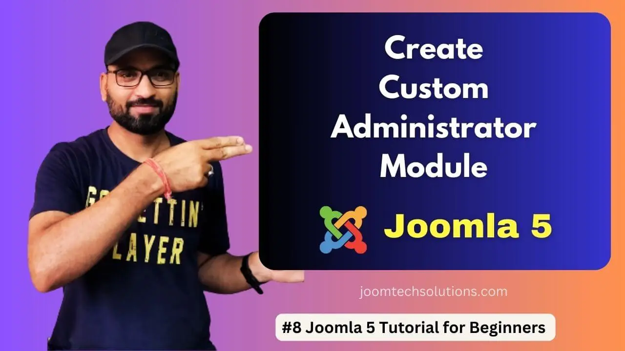 Custom Administrator Module for Joomla 5