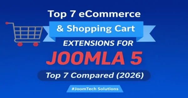 Best Joomla 5 eCommerce extensions comparison for online stores in 2026