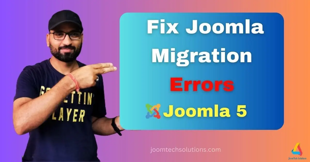 Fix Joomla Migration Errors: A Step-by-Step Guide