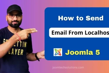 How to Send Mail from Localhost in Joomla 5