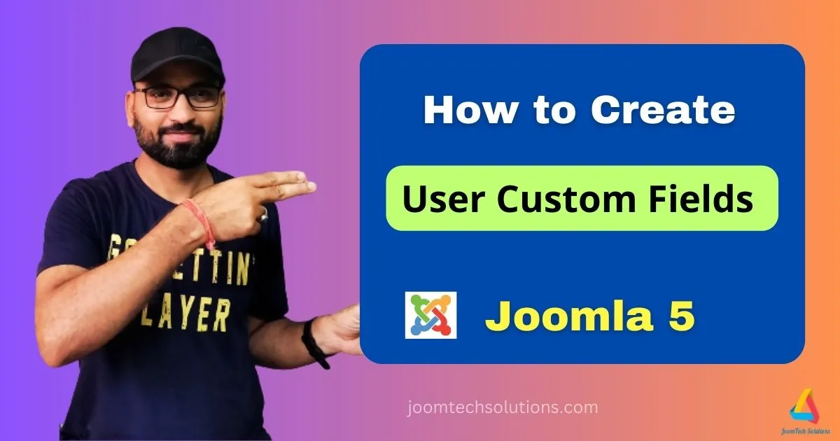 User Custom fields in Joomla 5