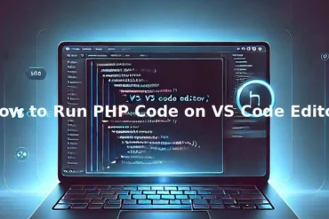 How to run PHP code on VS Code Editor