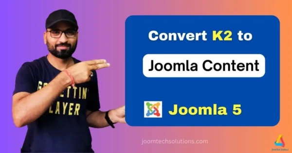 How to Convert K2 to Joomla Content