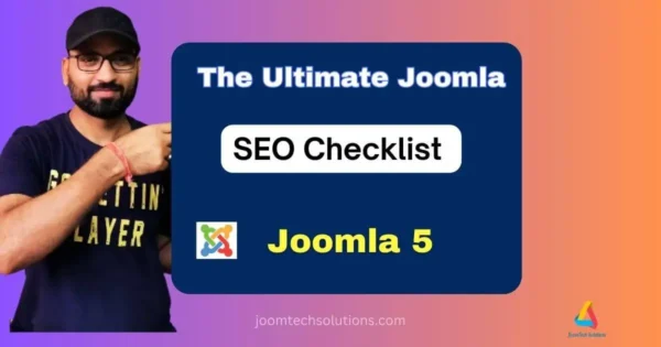 The Ultimate Joomla SEO Checklist to Skyrocket Your Website Traffic