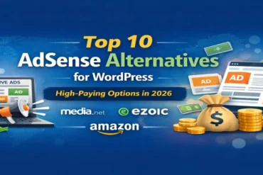 Top 10 AdSense alternatives for WordPress