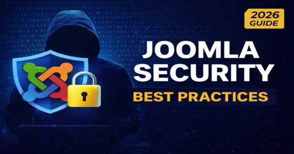 Joomla Security Guide 2026