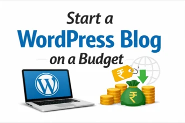 How to start a WordPress blog on a budget