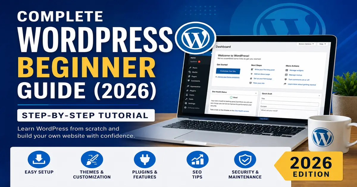 Beginner learning WordPress website setup and dashboard in 2026