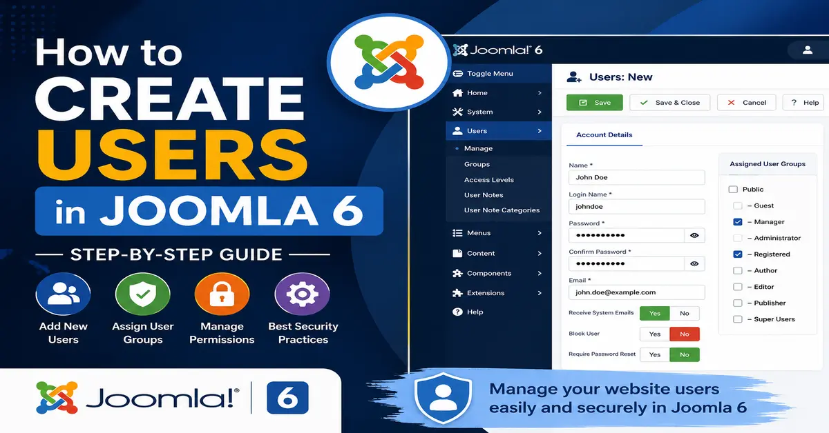How to Create Users in Joomla 6 Step-by-Step Guide