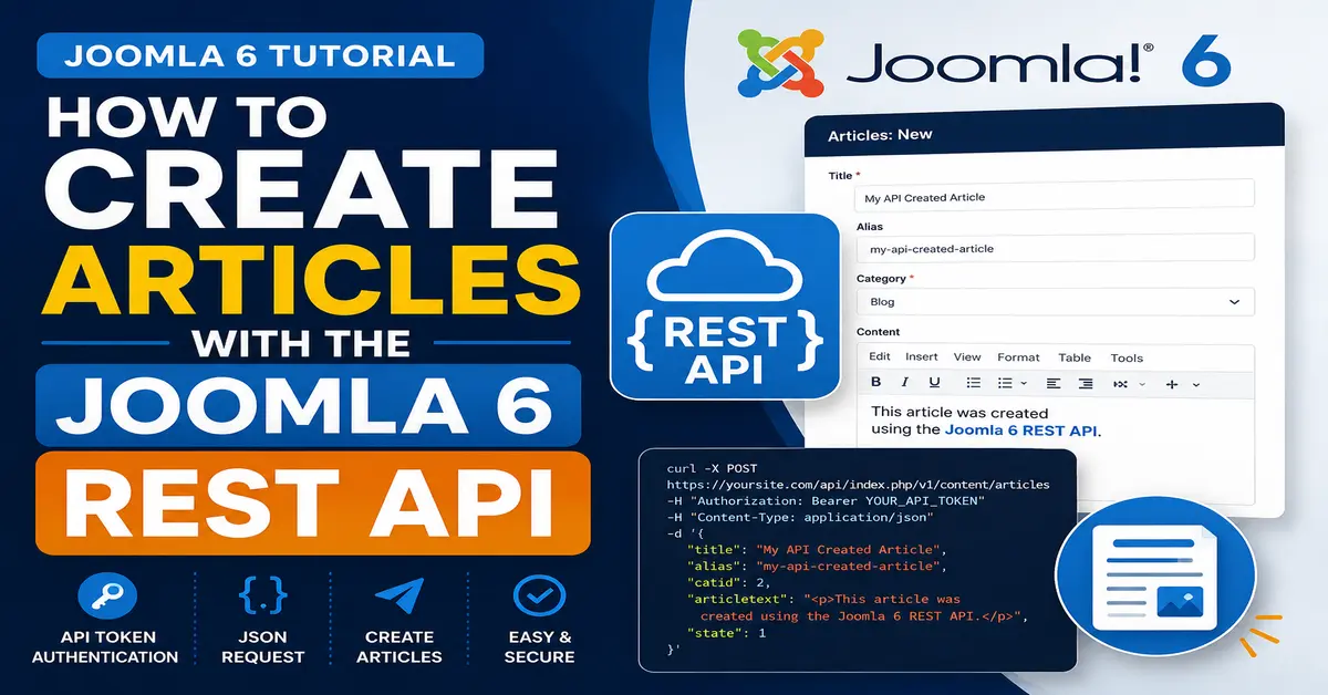 How to create articles with Joomla 6 REST API using Postman and cURL